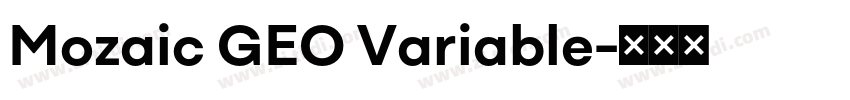 Mozaic GEO Variable字体转换